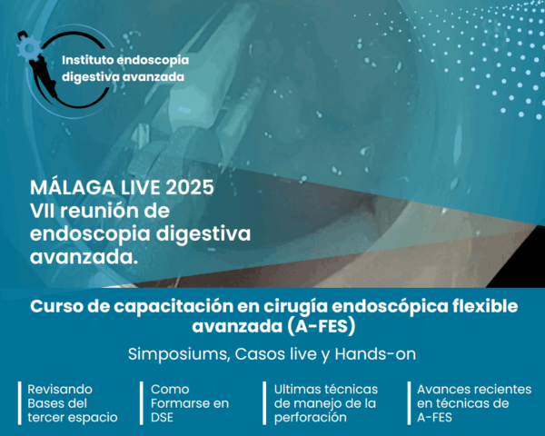 MÁLAGA LIVE 2025 VII reunión de endoscopia digestiva avanzada